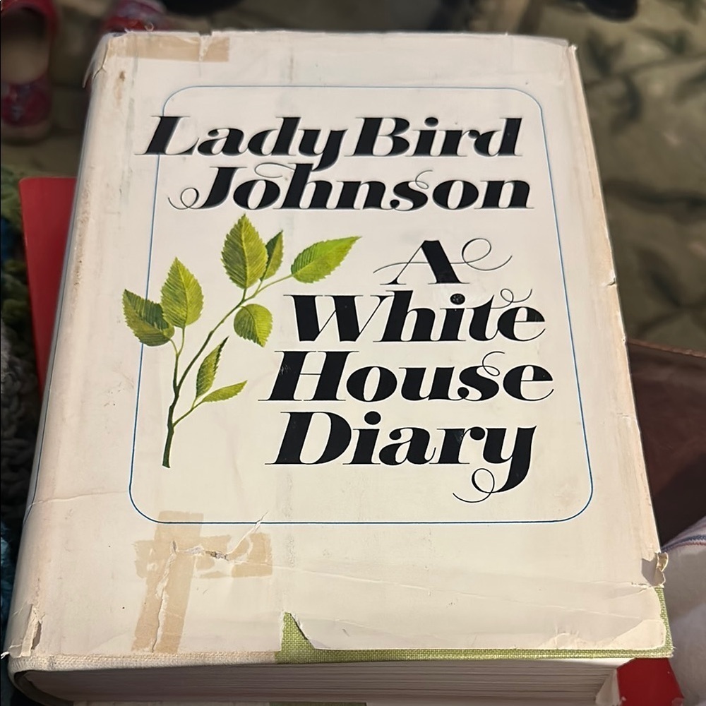 Lady Bird Johnson 'A White House Diary' Book